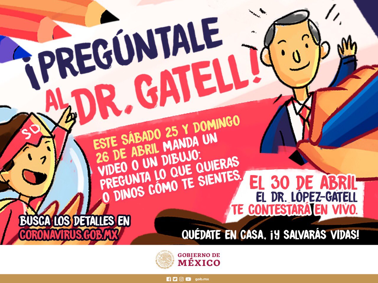 «Pregúntale al Dr. Gatell»; convocatoria del Gobierno de México para que la niñez resuelva dudas sobre coronavirus