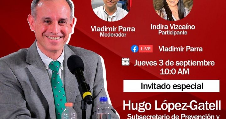 López Gatell participará en foro virtual organizado por Vladimir Parra