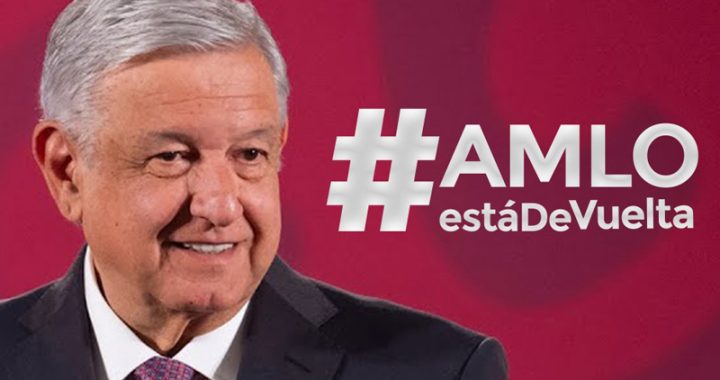 #AMLOestáDeVuelta: celebran en redes regreso del presidente a las mañaneras