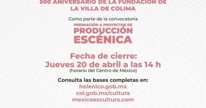 Gobierno Colima y Centro Cultural Helénico presentan convocatoria sobre Proyectos de Producción Escénica