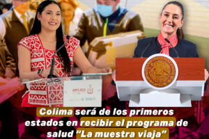 Colima será de los primeros estados en recibir el programa de salud “La muestra viaja”