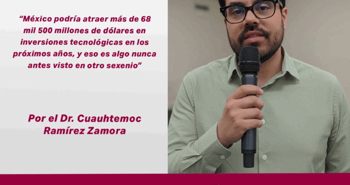 México ante la nueva carrera digital: ¡Estamos listos para ser el hub tecnológico de América Latina!