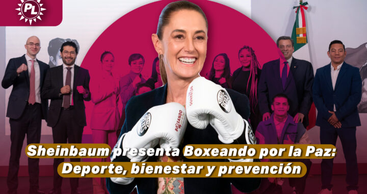 Sheinbaum presenta Boxeando por la Paz: deporte, bienestar y prevención