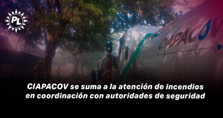 CIAPACOV se suma a la atención de incendios en coordinación con autoridades de seguridad